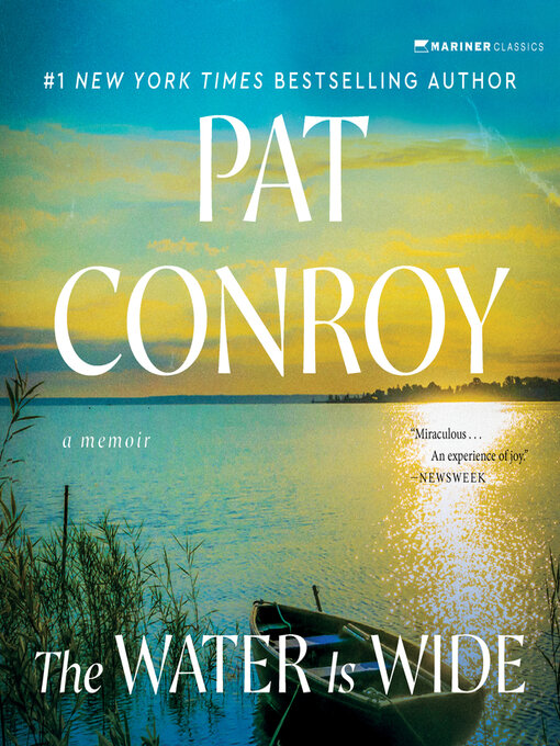 Title details for The Water Is Wide by Pat Conroy - Available